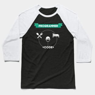 EAT SLEEP CODE Geeky design for Programmers Baseball T-Shirt